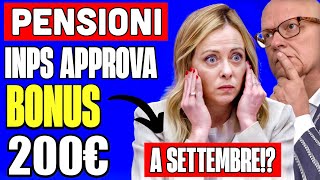 ULTIMORA PENSIONI INPS APPROVA BONUS 200€ A SETTEMBRE 👉 È TUTTO VERO 🤔💰 [upl. by Nosnor]