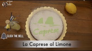 La Caprese al Limone  Senza Glutine  La Cucina di Soleil [upl. by Montanez]