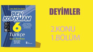 6SINIF BEN KORKMAM TÜRKÇE 2KONU 1BÖLÜM DEYİMLER [upl. by Topper426]