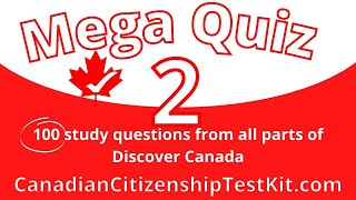 100 Questions  Canadian Citizenship Test 2024  Discover Canada Mega Quiz 2 [upl. by Barraza]