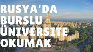 Rusyada Burslu Üniversite Okumak [upl. by Merill533]