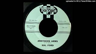 Hal Ford  Anothers Arms  Toppa Records CA [upl. by Deina]