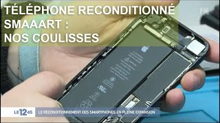 Smartphone reconditionné  toutes les étapes de production Made in France de SMAAART [upl. by Julianna]