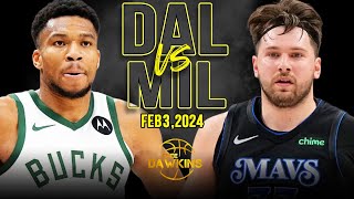 Dallas Mavericks vs Milwaukee Bucks Full Game Highlights  February 3 2024  FreeDawkins [upl. by Acsicnarf]