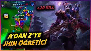 ADAN ZYE JHIN ÖĞRETİCİ  MAÇI KİM KAZANDI  20 KILL  Wild Rift [upl. by Britteny]