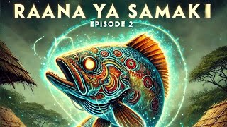 RAANA YA SAMAKIEPISODE 2 VIJANA WACHUNWA NGOZI BILA KUJUA [upl. by Rye]