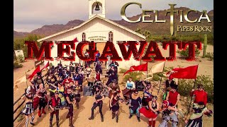 CELTICA  Pipes Rock Megawatt Official Video [upl. by Acir]