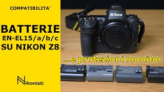 Batterie compatibili con Nikon Z8  ENEL15abc  Autonomia  Proteggi monitor economico [upl. by Bucky]