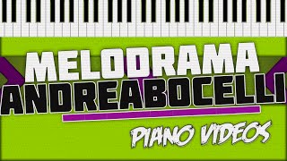 Melodrama  Andrea Bocelli Piano Tutorial  Piano videos ツ [upl. by Evers70]