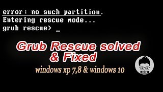 Grub Rescue Solved amp fixed  Windows xp7810 [upl. by Ottie]