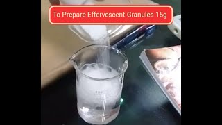 How to prepare Effervescent Granules [upl. by Sera438]