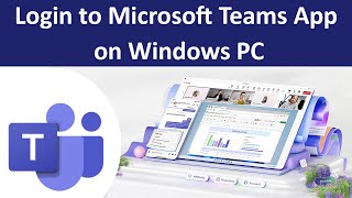 How to Login to Microsoft Teams App on Windows PC [upl. by Nerland]