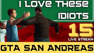 WE PLAYING GTA SAN ANDREAS  LEX PLAYS  Ep 15 [upl. by Link436]