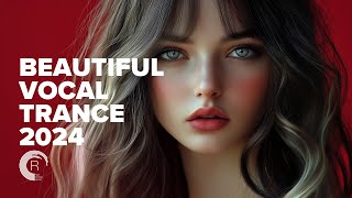 BEAUTIFUL VOCAL TRANCE 2024 FULL ALBUM [upl. by Stoller]