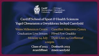 Cardiff School of Sport amp Health Sciences  Cardiff Metropolitan University Graduation 2023 [upl. by Beach]