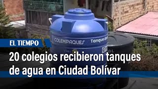 20 colegios de Ciudad Bolívar recibieron tanques de agua para poder dar clases presenciales [upl. by Nylrac157]