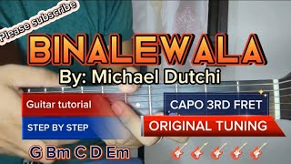 Binalewala Michael Dutchi Guitar tutorial original tuning STEP BY STEP TUTORIAL🎸🎸🎸 [upl. by Bodi603]