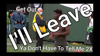 Antonio Brown Does What He Was Asked GET OUT [upl. by Aretahs]