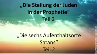 Arnold Fruchtenbaum „Die Stellung der Juden in der Prophetie“Teil 2 [upl. by Ynaffital]