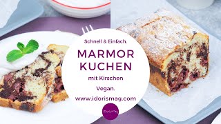 Der Beste Marmorkuchen mit Kirschen aus dem Glas in der Kastenform  Vegan  Kastenkuchen [upl. by Hetty631]