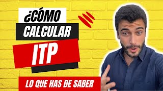 📊 Calcular el ITP Todo lo que Debes Saber 💰  Guía Completa considerando los Valores de Referencia🏠 [upl. by Aihsenrad761]