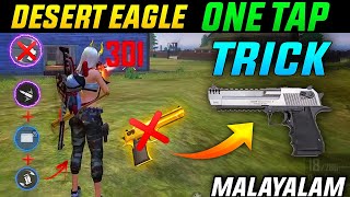 DESERT EAGLE ONE TAP TRICK 💯  ഇനി എല്ലാവർക്കും ONE TAP അടിക്കാം 🔥 SIMPLE TRICK [upl. by Doro]