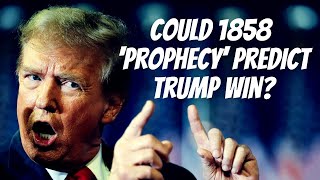 Did a 100YearOld Prophecy Predict Donald Trump’s 2024 Election Victory [upl. by Yrred]