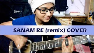 Sanam re Remix Acoustic cover by Priyanka Parashar [upl. by Meedan]