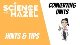 Converting Units  GCSE amp IGCSE Biology Chemistry amp Physics [upl. by Reis10]