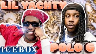 Polo G amp Lil Yachty Take Over Icebox [upl. by Palermo]