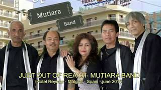 JUST OUT OF REACH  MUTIARA BAND [upl. by Ocirema]