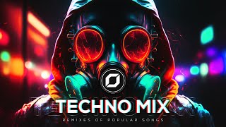 TECHNO MIX 2023 💣 Remixes Of Popular Songs 💣 Only Techno Bangers [upl. by Nert]