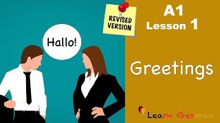 Revised  A1  Lesson 1  Begrüßungen  Greetings  German for beginners  Learn German [upl. by Patrizio]