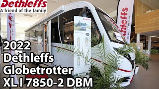 Dethleffs Globetrotter XL I 7850 2 DBM 2022 Motorhome 861 m [upl. by Ittam781]