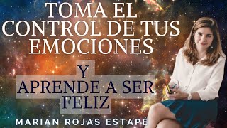 La neurociencia de las emociones Marian RojasEstape APRENDE A MANEJAR TUS EMOCIONES Y SÉ FELIZ 😃 [upl. by Neelhsa]