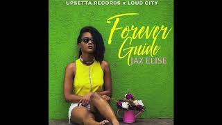 JAZ ELISE FOREVER GUIDE [upl. by Chuah]