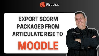 Unlock Your eLearning Potential Export SCORM Packages from Articulate Rise to MOODLE [upl. by Charlie]