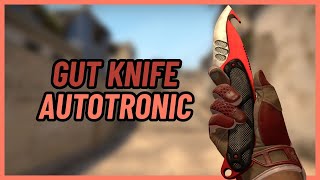 ★ Gut Knife Autotronic  CSGO Knife Showcase [upl. by Emylee521]