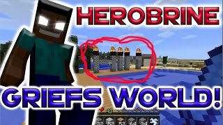 HEROBRINE GRIEFS WORLD [upl. by Eelirol]