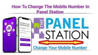 How To Change The Mobile Number In Panel Station ✌️ Change Your Mobile Number In Panel Station [upl. by Devona236]