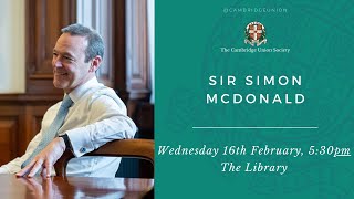 Sir Simon McDonald  Cambridge Union [upl. by Notgnilliw107]