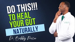 How To HEAL The Gut  7 Ways to Heal The Gut NATURALLY [upl. by Maurits]