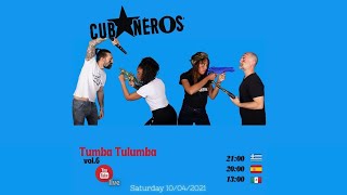 Cubaneros  Tumba Tulumba vol 6 [upl. by Oiratnom]