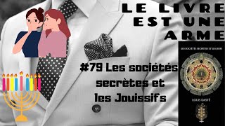 79 🤐Les sociétés secrètes et les Jouissifs Louis Dasté  Questce quêtre jouissif Le Mikvé [upl. by Eidoc]