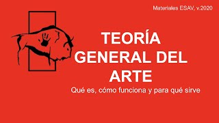 Teoria General del Arte TGA [upl. by Suoirtemed611]