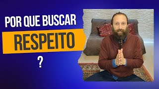 Como ser respeitado  Relacionamentos  Terapeuta Sach [upl. by Brian]