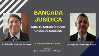 Bancada Jurídica 144  DIREITO CREDITÓRIO EM CASOS DE SUCESSO [upl. by Yticilef360]