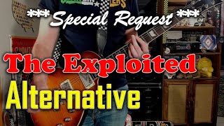 The Exploited  Alternative  Guitar Cover guitar tab in description [upl. by Nilla]