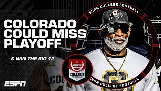 Colorado could WIN the Big 12 but MISS the College Football Playoff 😳  ESPN College Football [upl. by Sitsuj624]