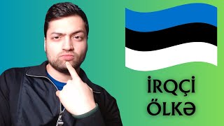 Estoniya irqçi ölkədirmi  Xaricdə yaşam  Estoniyada yaşam [upl. by Samford]